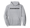 Mathematician Funny Y2K Aesthetic Hoodie - Casual Everyday Wear Men Women - T-Shirt, Sweatshirt, Hoodie