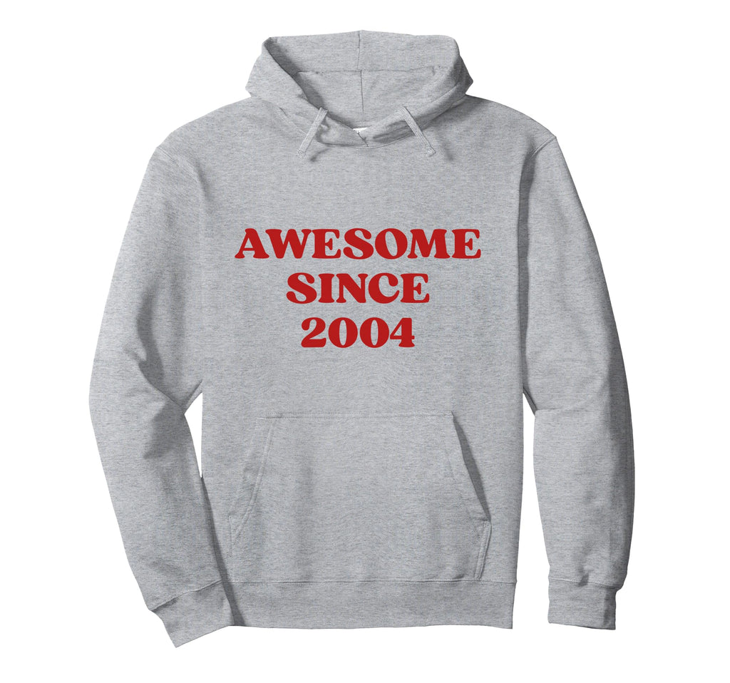 Awesome Since 2004 Born 2004 Y2K Hoodie - Streetwear Style Men Women - T-Shirt, Sweatshirt, Hoodie