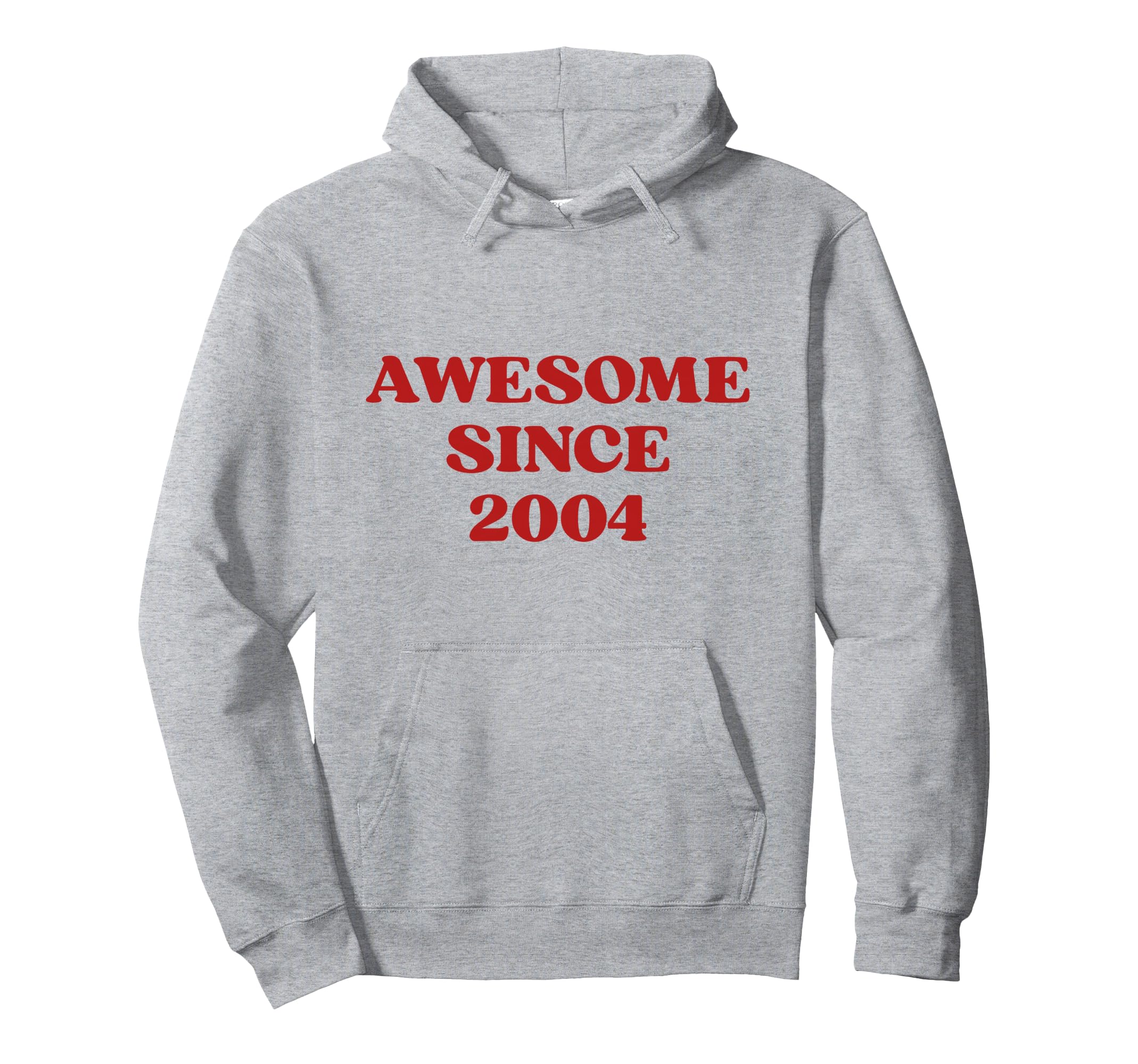 Awesome Since 2004 Born 2004 Y2K Hoodie - Streetwear Style Men Women - T-Shirt, Sweatshirt, Hoodie