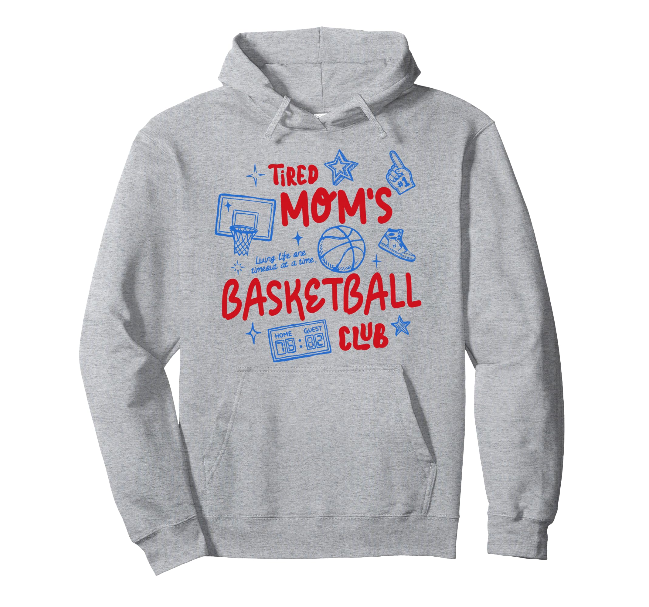 Tired Moms Basketball Game Day Basketball Hoodie - Trendy Graphic Unisex - T-Shirt, Sweatshirt, Hoodie