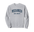Weehawken New Jersey Nj Varsity Sweatshirt - Streetwear Style Unisex - T-Shirt, Sweatshirt, Hoodie