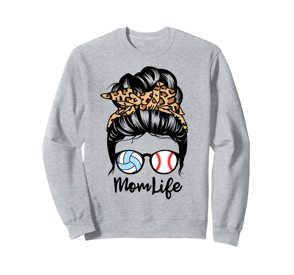 Mom Life Messy Bun Hair Funny Sweatshirt - Streetwear Style Men Women - T-Shirt, Sweatshirt, Hoodie