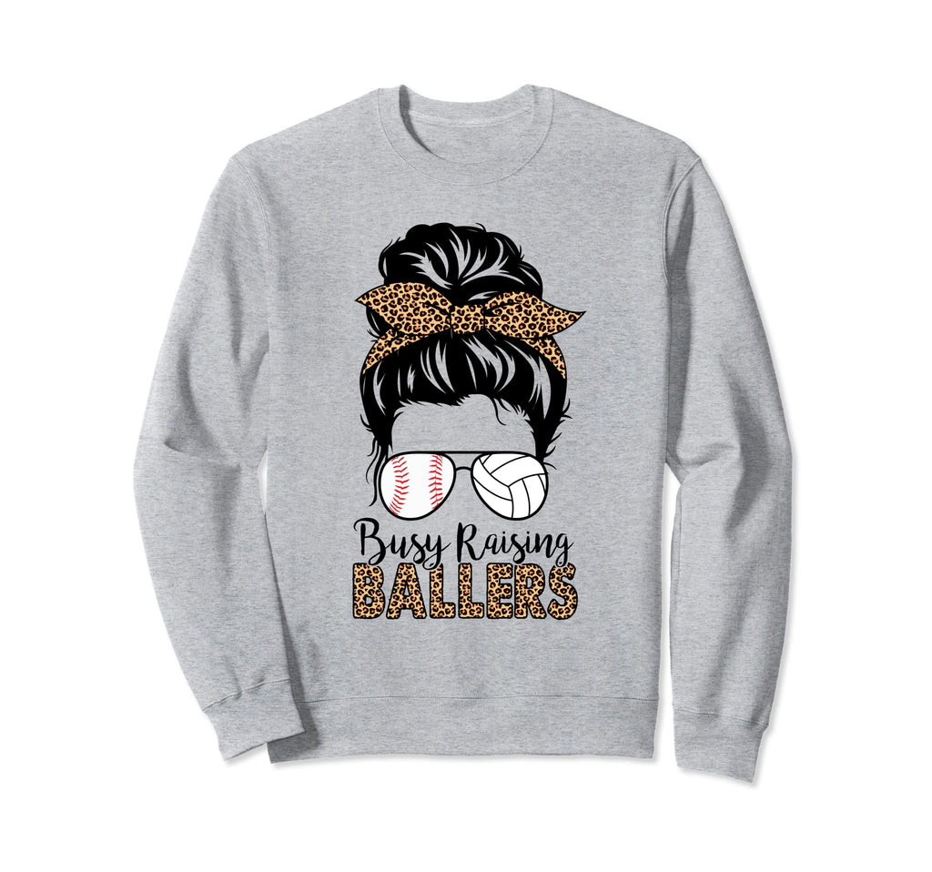 Busy Raising Ballers Volleyball And Sweatshirt - Trendy Graphic for Adults - T-Shirt, Sweatshirt, Hoodie