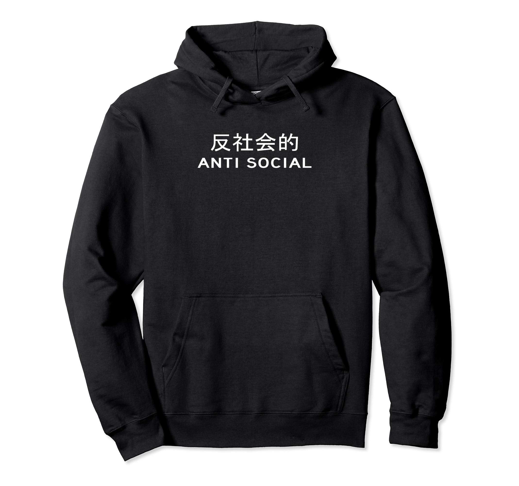 Anti Social Japanese Text Aesthetic Hoodie - Streetwear Style for Adults - T-Shirt, Sweatshirt, Hoodie