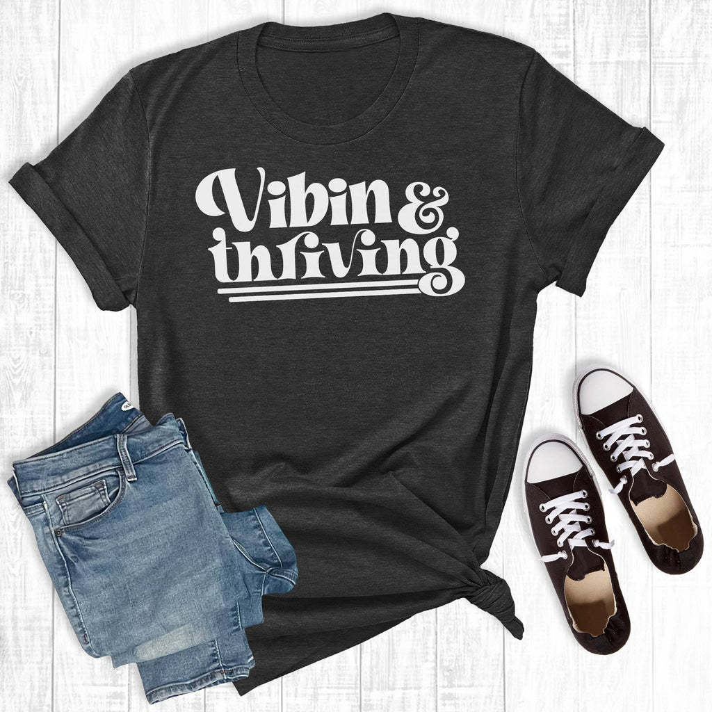 Vibin Thriving - Adult & Kids T-Shirts, Sweatshirts & Hoodies apparel design preview 1
