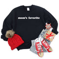 Mom's Favorite Funny Holiday Crewneck Black - Adult & Kids T-Shirts, Sweatshirts & Hoodies apparel design preview 1
