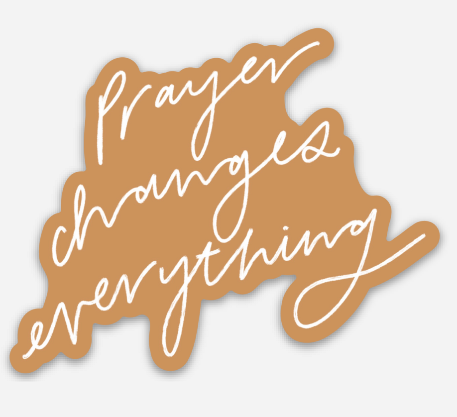 Prayer Changes Everything Sticker Christian - Adult & Kids T-Shirts, Sweatshirts & Hoodies apparel design preview 1