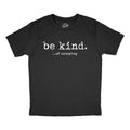 Be Kind of Annoying - Adult & Kids T-Shirts, Sweatshirts & Hoodies apparel design preview 1