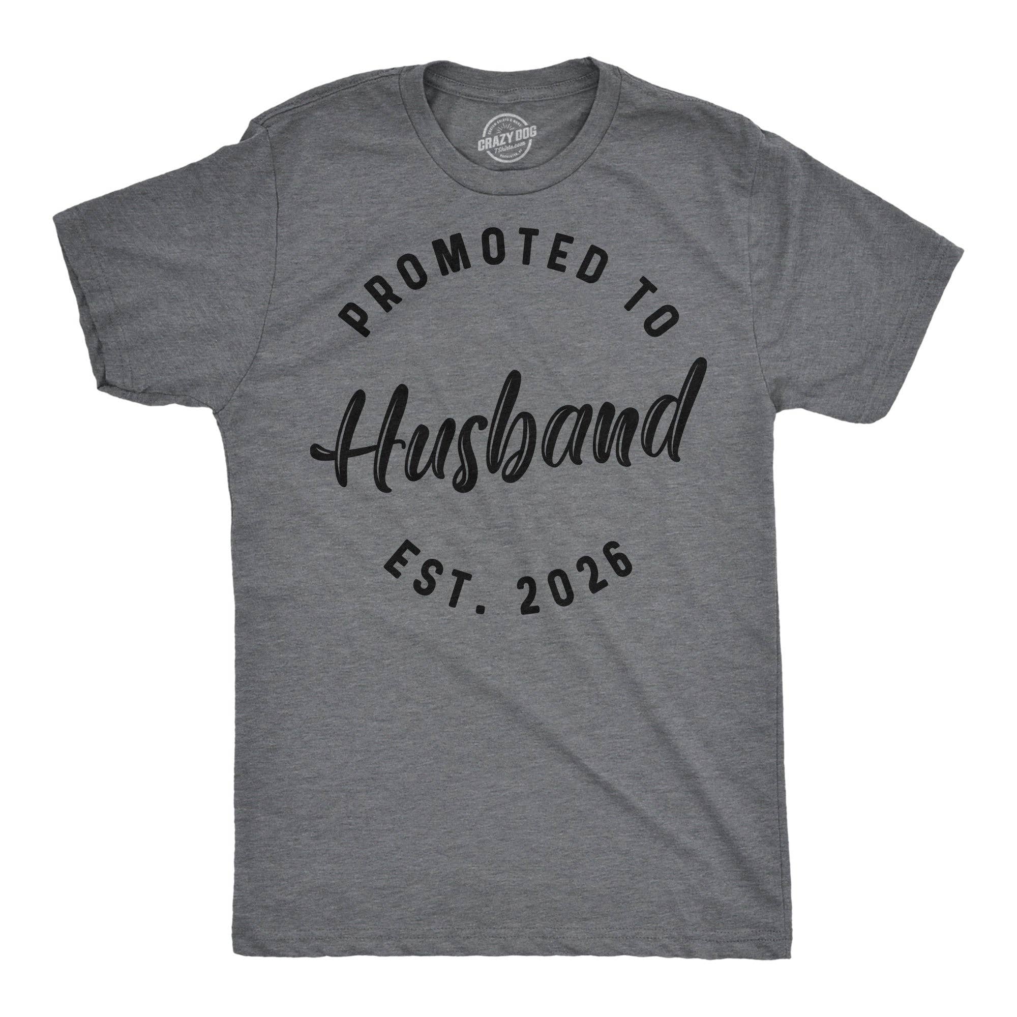 Promoted To Husband 2026 Men's - Adult & Kids T-Shirts, Sweatshirts & Hoodies apparel design preview 1