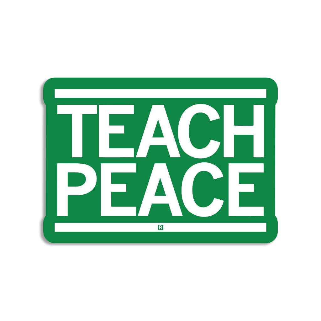 Teach Peace Die-Cut Sticker - Adult & Kids T-Shirts, Sweatshirts & Hoodies apparel design preview 1
