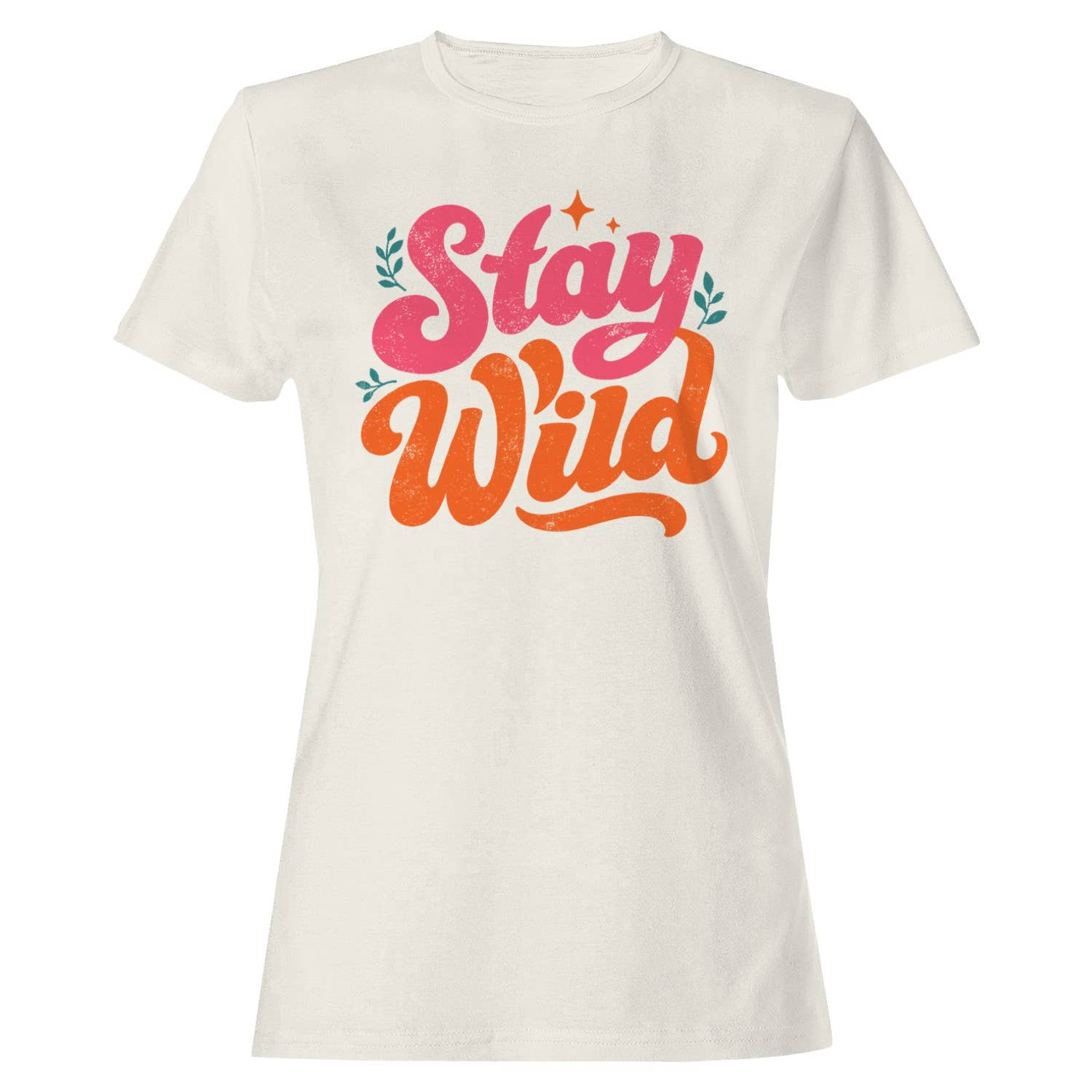 Stay Wild Retro Quote Women's - Adult & Kids T-Shirts, Sweatshirts & Hoodies apparel design preview 1