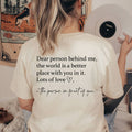Dear Person Behind Me Everyday Soft Cream - Adult & Kids T-Shirts, Sweatshirts & Hoodies apparel design preview 1