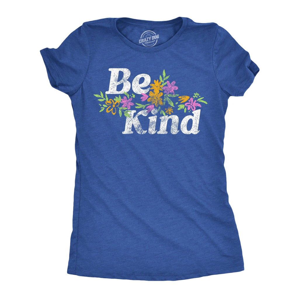 Be Kind Floral Women's - Adult & Kids T-Shirts, Sweatshirts & Hoodies apparel design preview 1