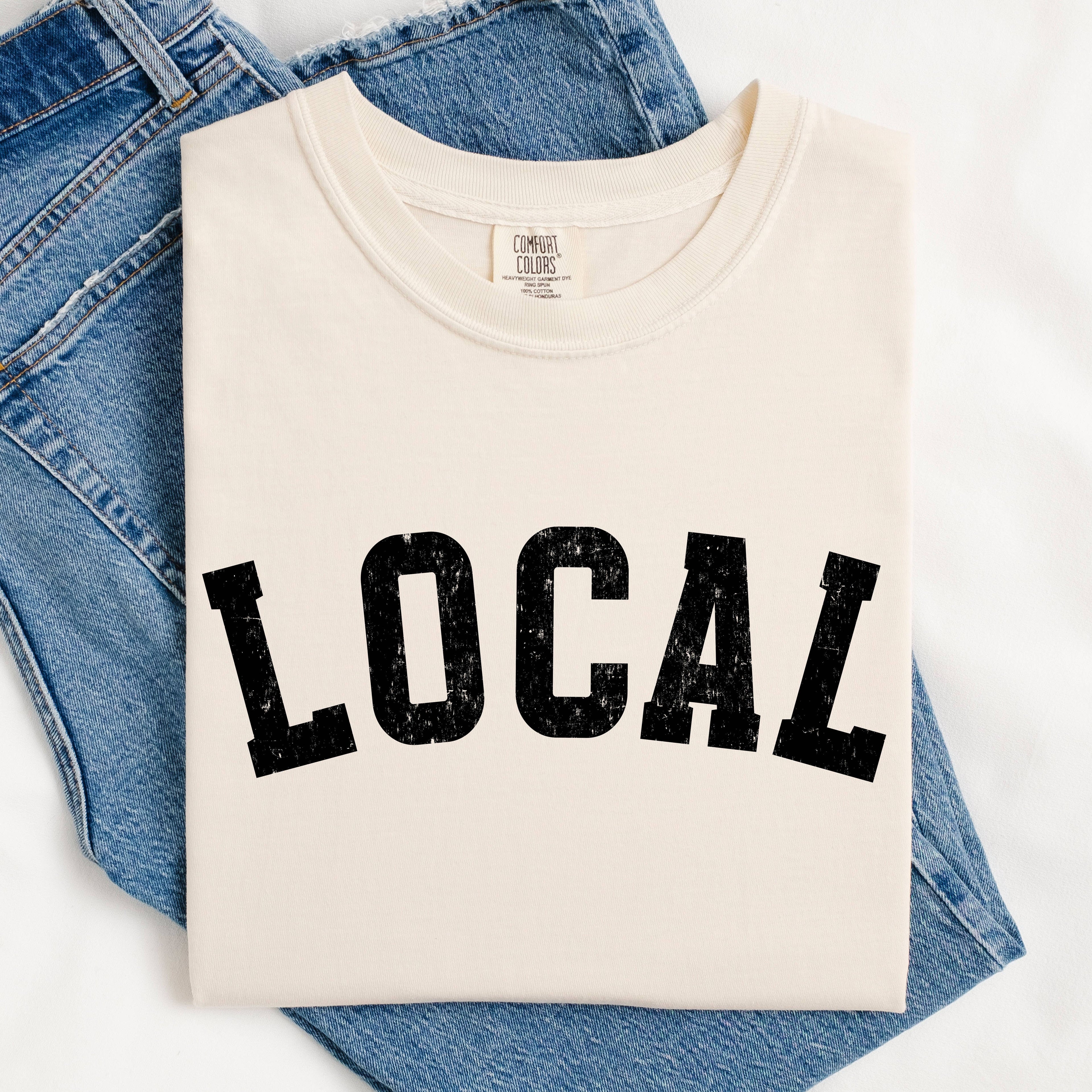 Shop Local Graphic Community Pride - Adult & Kids T-Shirts, Sweatshirts & Hoodies apparel design preview 1