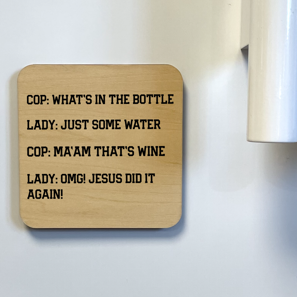 Jesus Did It Again Magnet/Drink Coaster - Adult & Kids T-Shirts, Sweatshirts & Hoodies apparel design preview 1