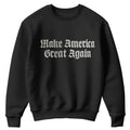Make America Great Again Text Fleece - Adult & Kids T-Shirts, Sweatshirts & Hoodies apparel design preview 1