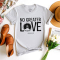 No Greater Love Graphic - Adult & Kids T-Shirts, Sweatshirts & Hoodies apparel design preview 1