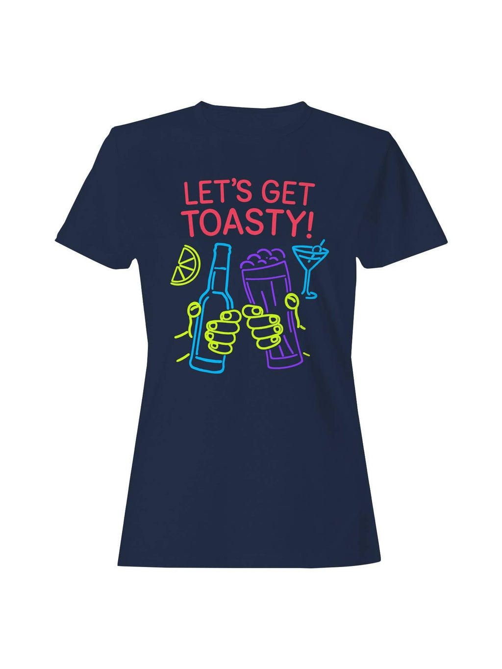 Neon Party: Let's Get Toasty! Women's - Adult & Kids T-Shirts, Sweatshirts & Hoodies apparel design preview 1