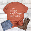 Western I Got Off My High Horse Graphic - Adult & Kids T-Shirts, Sweatshirts & Hoodies apparel design preview 1
