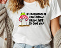 If Mushrooms Can Grow from S$@T Funny - Adult & Kids T-Shirts, Sweatshirts & Hoodies apparel design preview 1