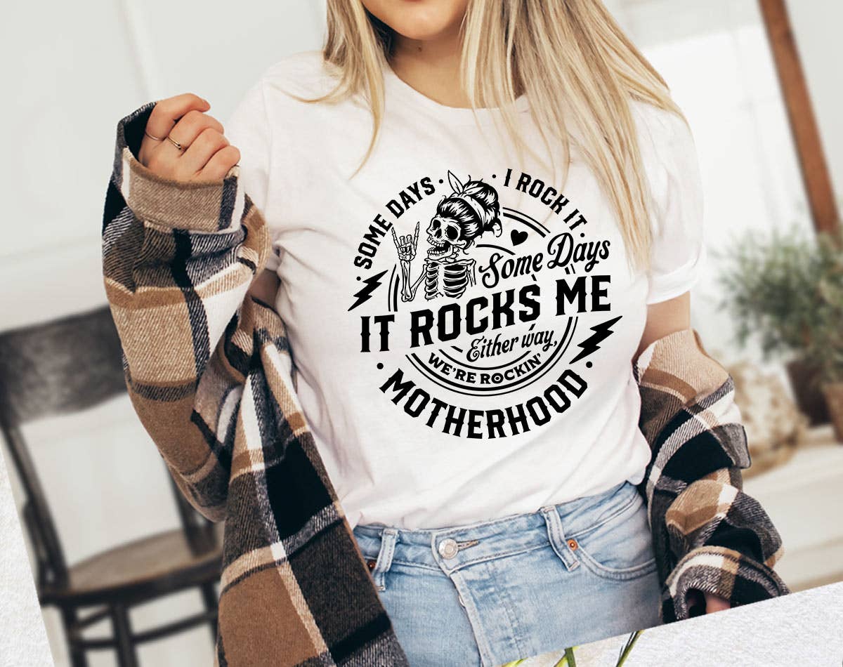 Some Days I Rock It Motherhood Mother's Day - Adult & Kids T-Shirts, Sweatshirts & Hoodies apparel design preview 1
