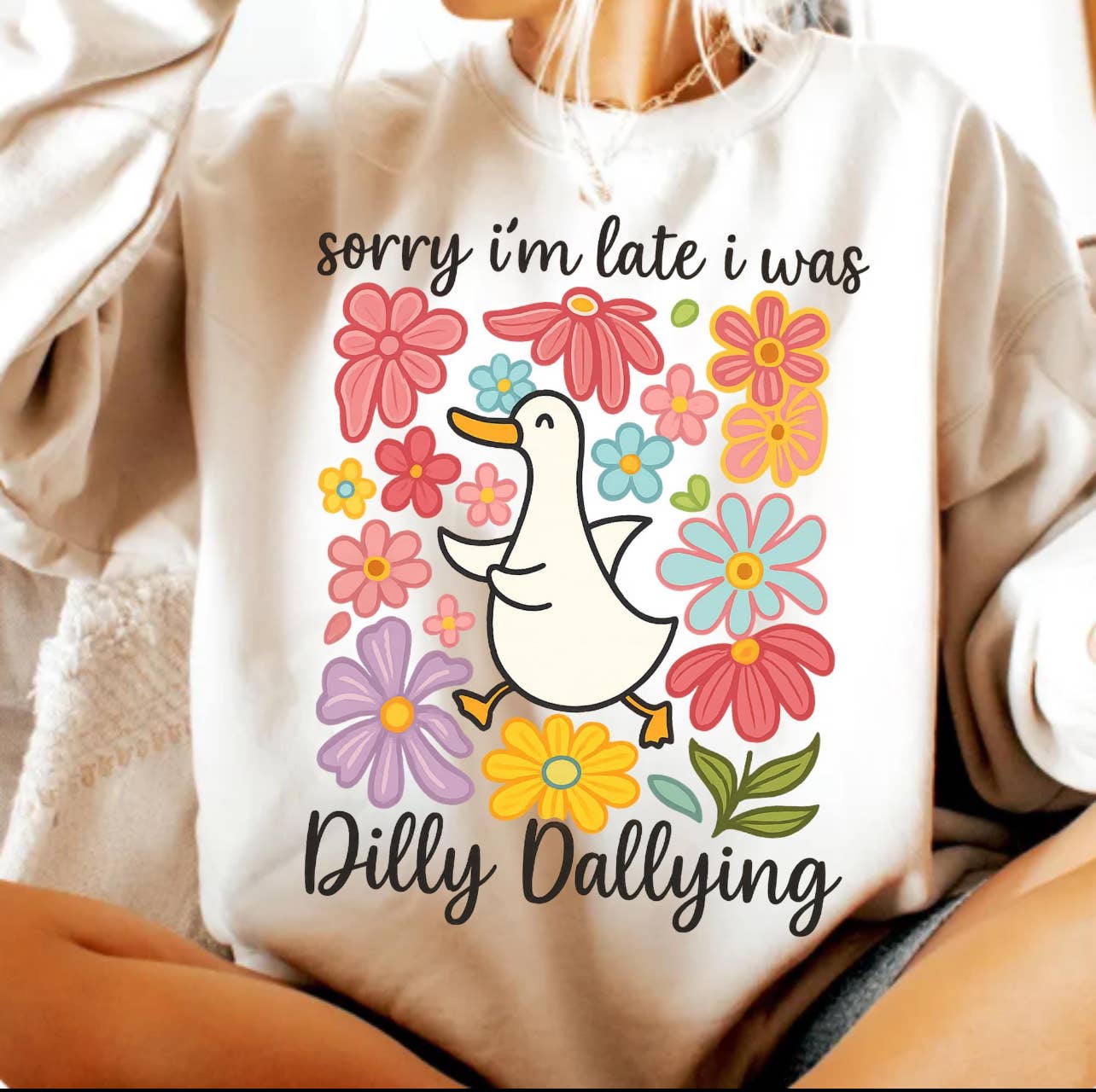 I Was Dilly Dallying - Adult & Kids T-Shirts, Sweatshirts & Hoodies apparel design preview 1