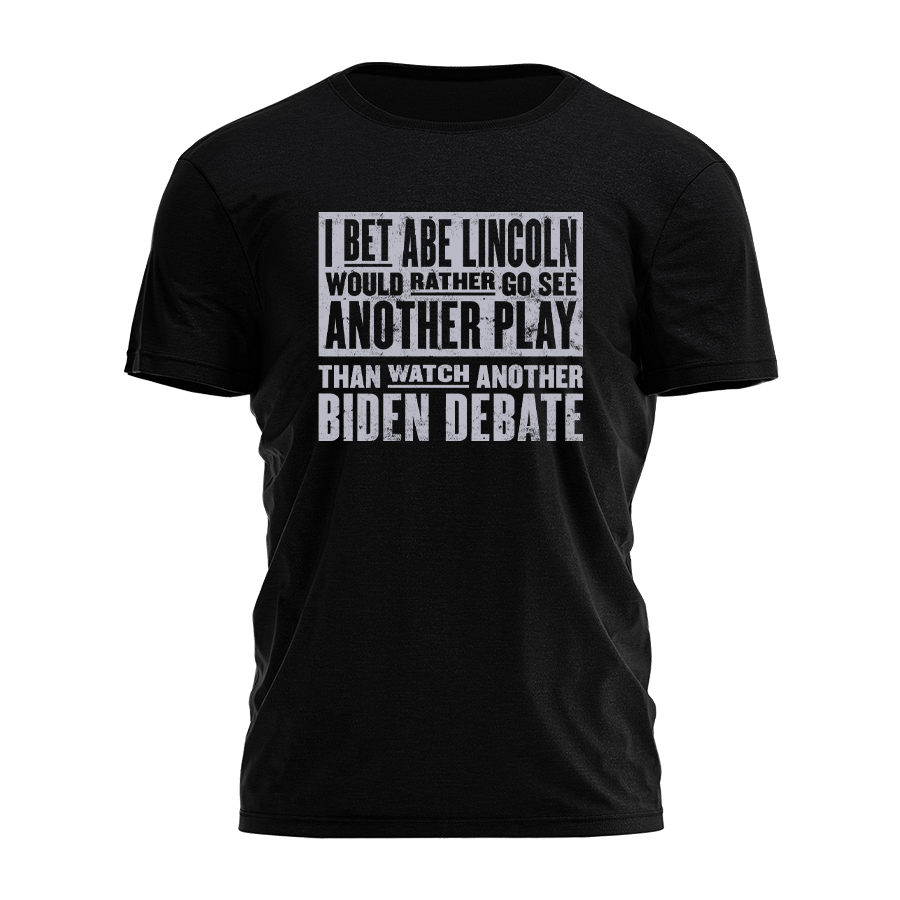 I Bet Abe Lincoln 2658 - Adult & Kids T-Shirts, Sweatshirts & Hoodies apparel design preview 1