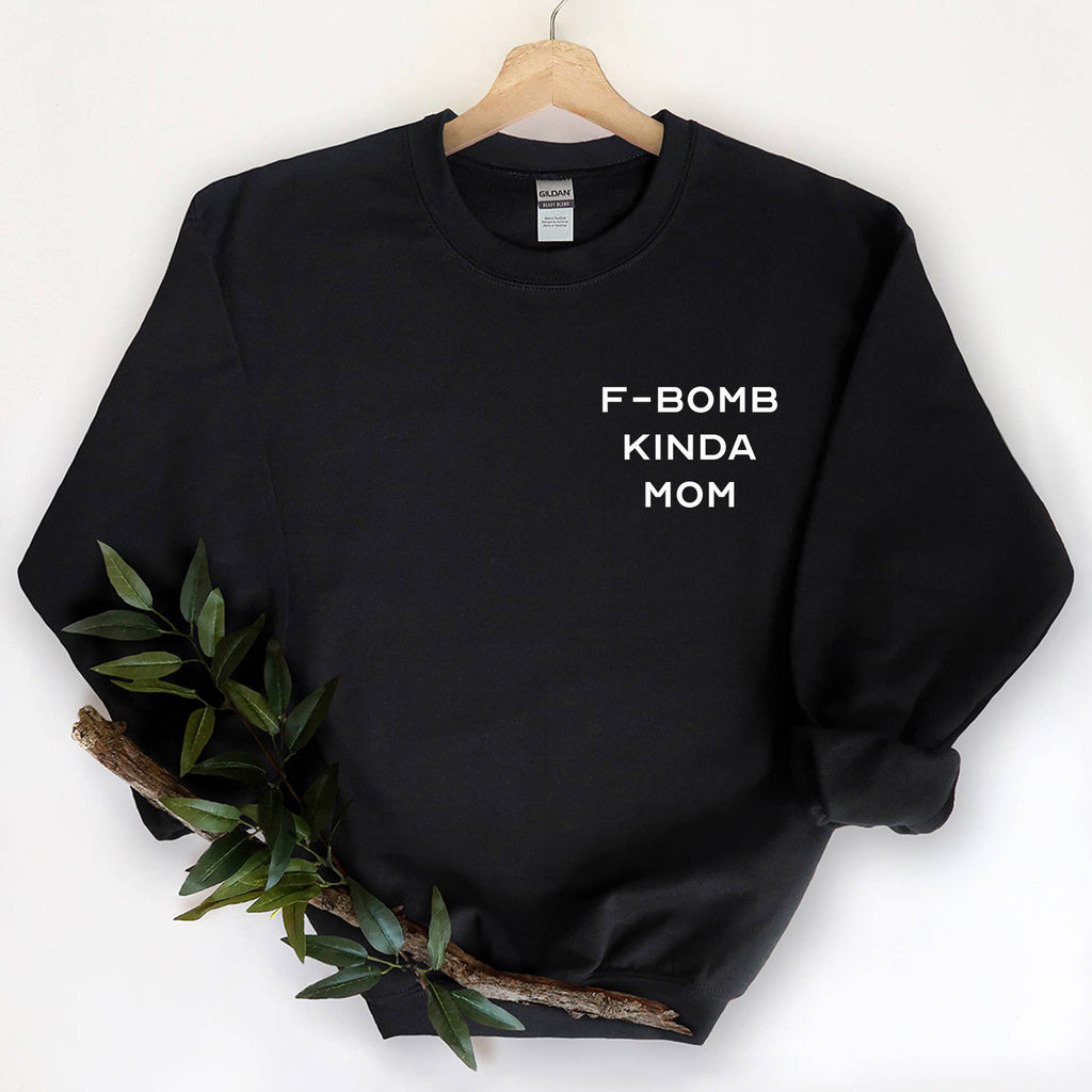 F Bomb Kinda Mom Funny - Adult & Kids T-Shirts, Sweatshirts & Hoodies apparel design preview 1