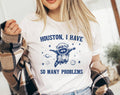 Houston, I Have So Many Problems Funny Weird Animal - Adult & Kids T-Shirts, Sweatshirts & Hoodies apparel design preview 1