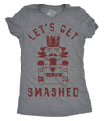 Let's Get Smashed Nutcracker Women's - Adult & Kids T-Shirts, Sweatshirts & Hoodies apparel design preview 1