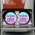 But First Coffee Car Coasters - Adult & Kids T-Shirts, Sweatshirts & Hoodies apparel design preview 1