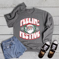 Christmas Santa Feelin' Festive - Adult & Kids T-Shirts, Sweatshirts & Hoodies apparel design preview 1