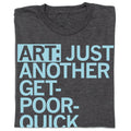 Art: Get Poor Quick (R) - Adult & Kids T-Shirts, Sweatshirts & Hoodies apparel design preview 1
