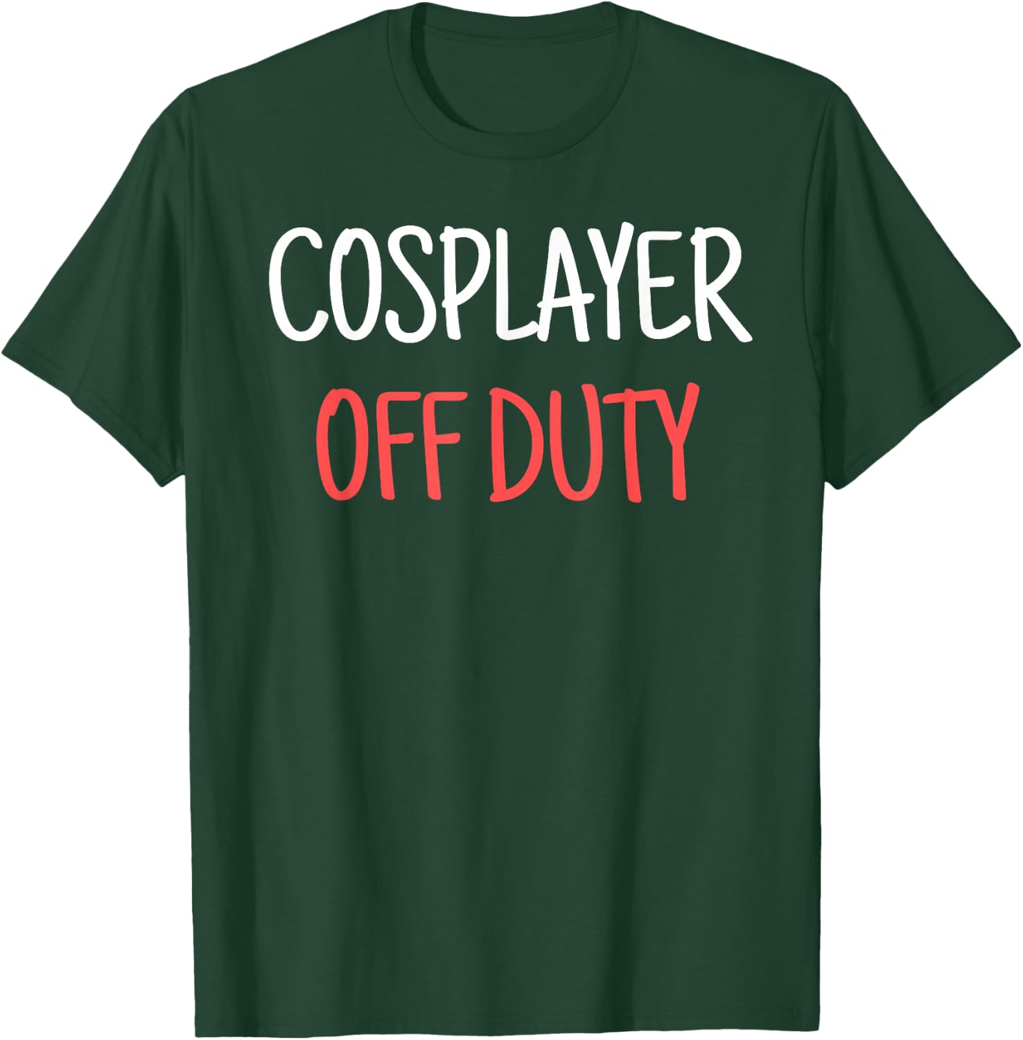 Cosplayer Off Duty Humor Apparel Four Co. - Adult & Kids T-Shirts, Sweatshirts & Hoodies apparel design preview 1