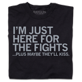 Just Here For the Fights - Adult & Kids T-Shirts, Sweatshirts & Hoodies apparel design preview 1
