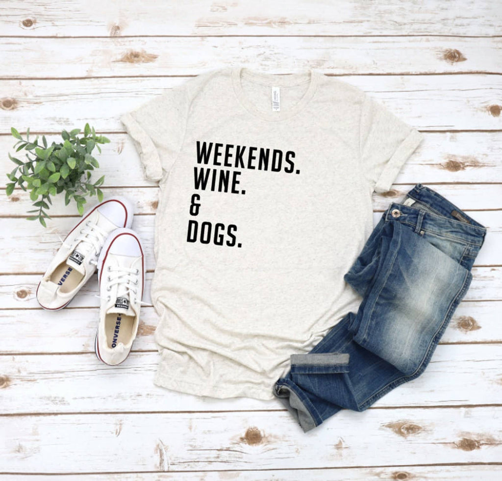 Weekends Wine and Dog - Adult & Kids T-Shirts, Sweatshirts & Hoodies apparel design preview 1