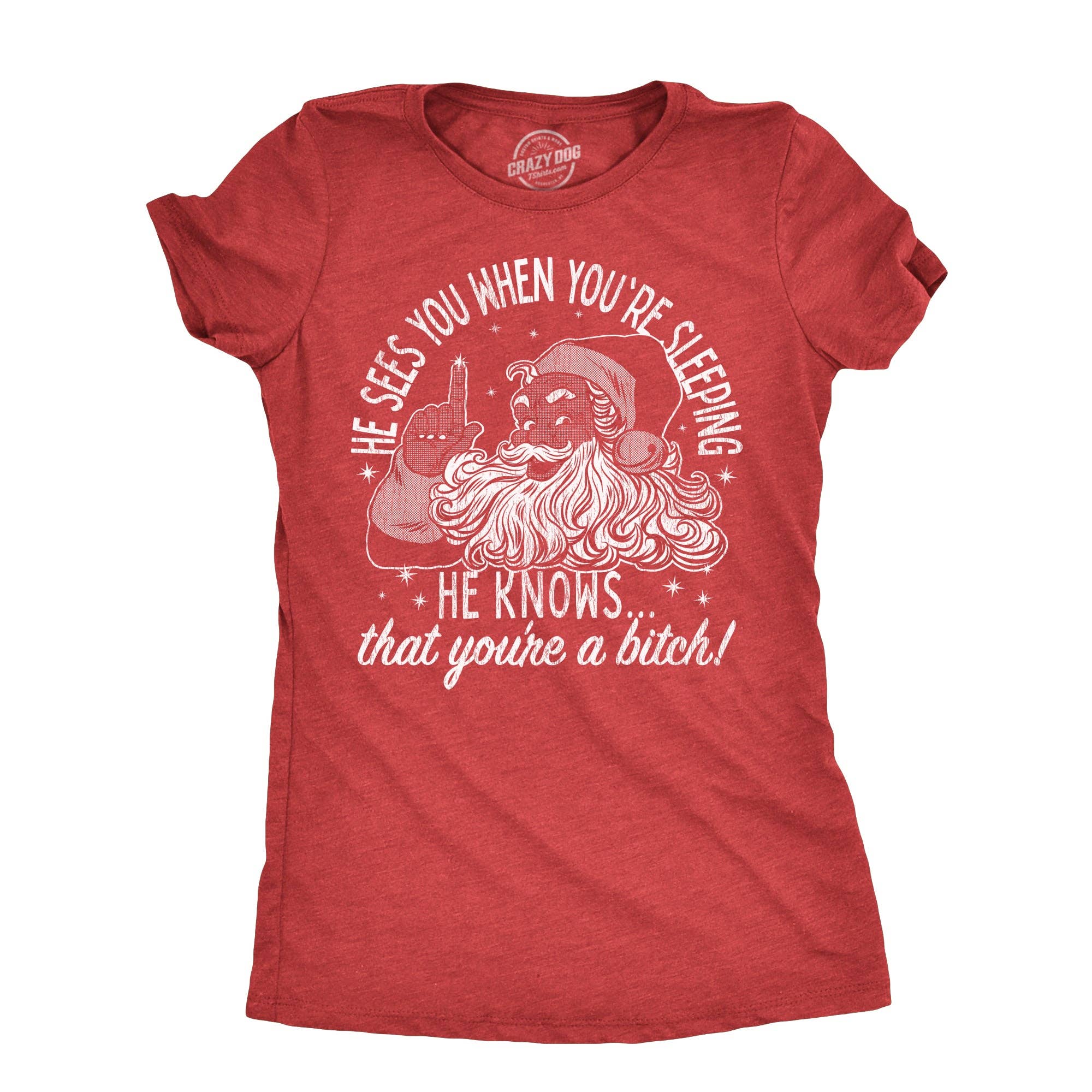 He Knows That Youre A Bitch Women's - Adult & Kids T-Shirts, Sweatshirts & Hoodies apparel design preview 1