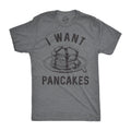 I Want Pancakes Men's - Adult & Kids T-Shirts, Sweatshirts & Hoodies apparel design preview 1