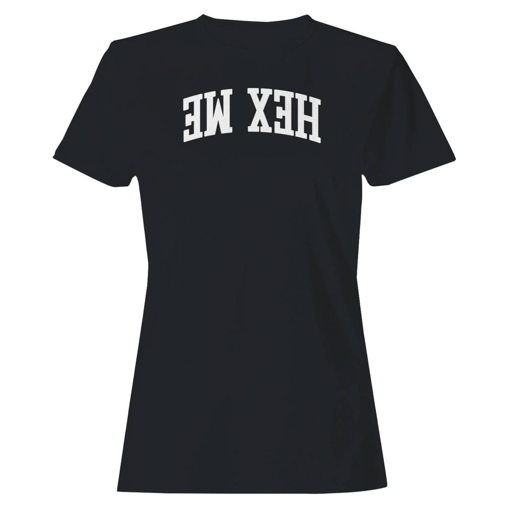 Hex Me Bold Gothic Lettering Women's - Adult & Kids T-Shirts, Sweatshirts & Hoodies apparel design preview 1