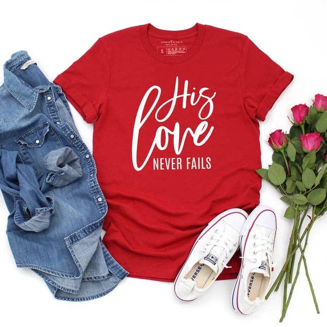 His Love Never Fails Graphic - Adult & Kids T-Shirts, Sweatshirts & Hoodies apparel design preview 1