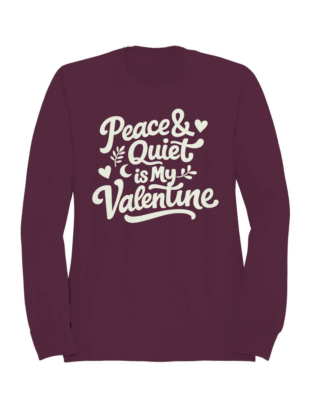 Peace Quiet Valentine Art Men's - Adult & Kids T-Shirts, Sweatshirts & Hoodies apparel design preview 1