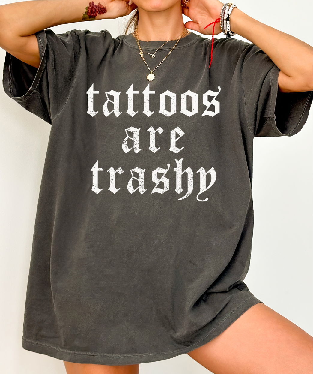 Tattoos Are Trashy Comfort Color Pepper - Adult & Kids T-Shirts, Sweatshirts & Hoodies apparel design preview 1