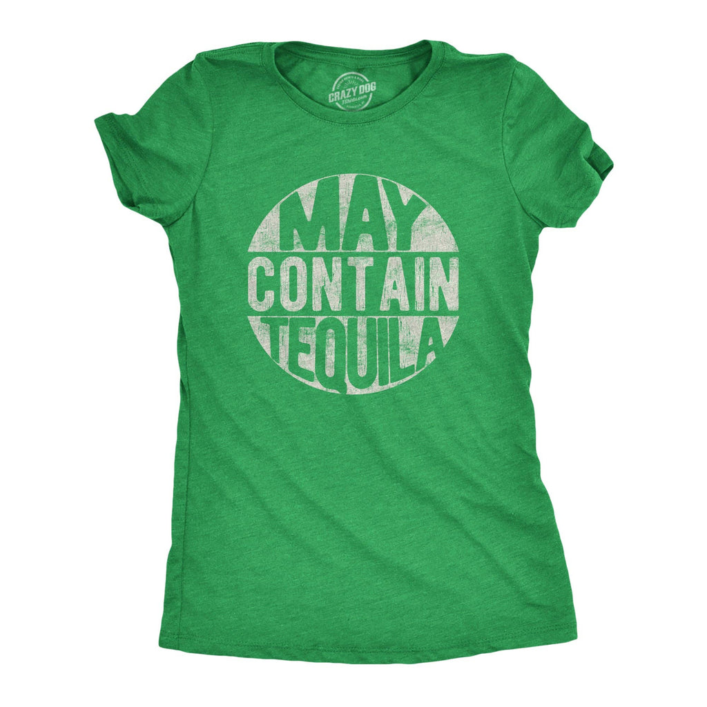May Contain Tequila Women's - Adult & Kids T-Shirts, Sweatshirts & Hoodies apparel design preview 1