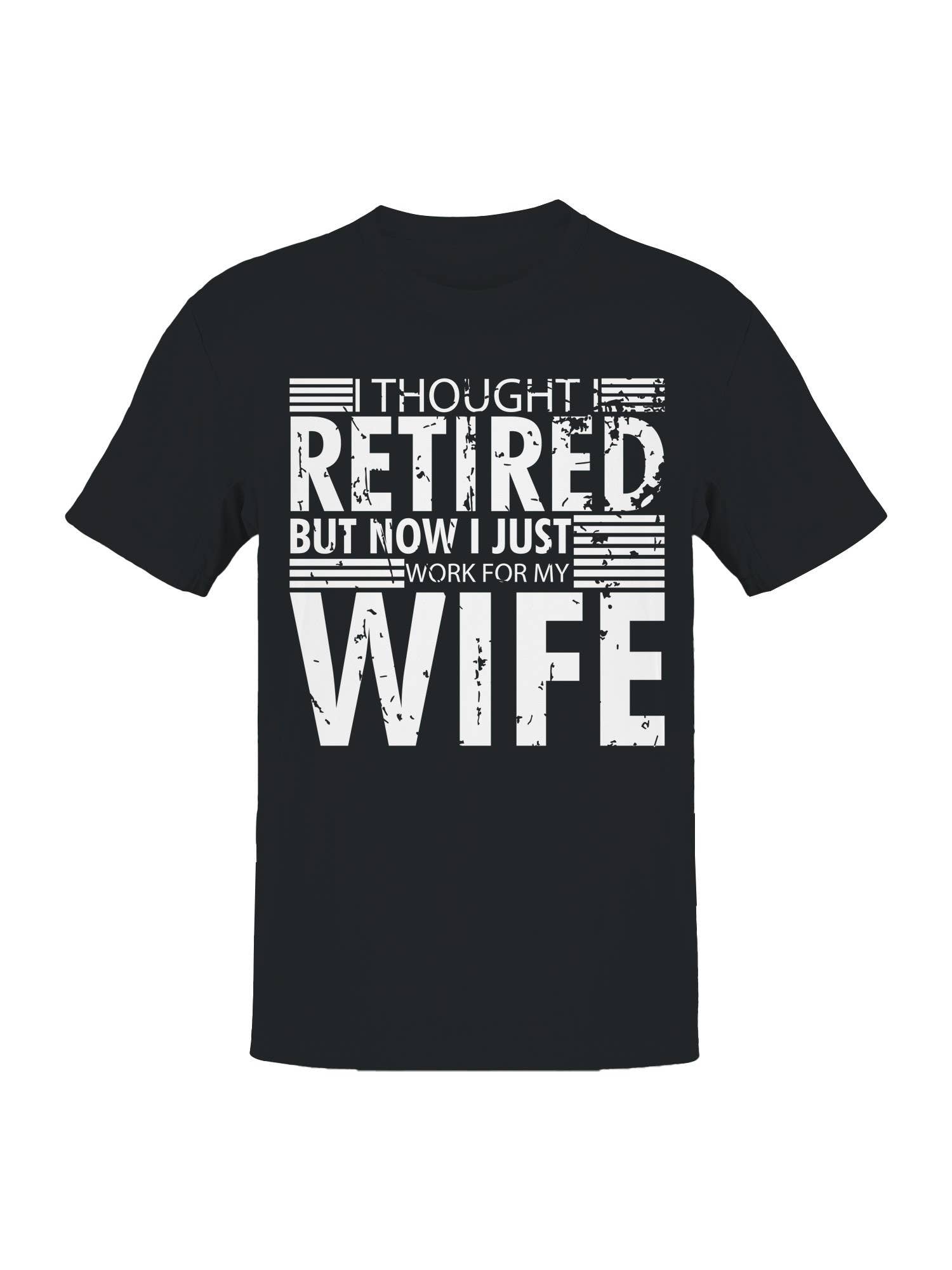 Retired Husband Funny Men's - Adult & Kids T-Shirts, Sweatshirts & Hoodies apparel design preview 1