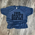 Your Anxious Heart Is Worthy On Heather Navy - Adult & Kids T-Shirts, Sweatshirts & Hoodies apparel design preview 1