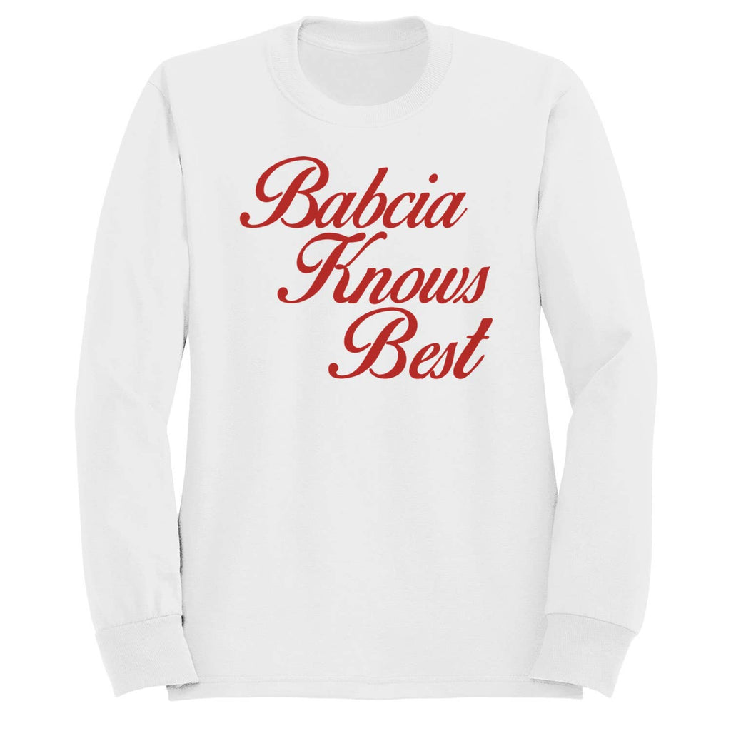 Babcia Knows Best Family Wisdom Men's - Adult & Kids T-Shirts, Sweatshirts & Hoodies apparel design preview 1