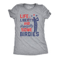 Life, Liberty, and Hopefully Some Birdies Women's - Adult & Kids T-Shirts, Sweatshirts & Hoodies apparel design preview 1