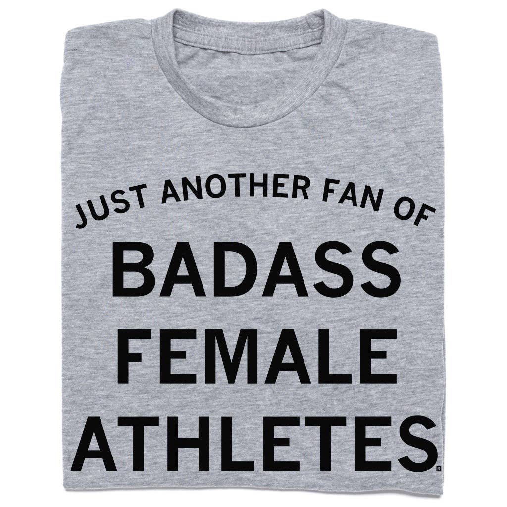 Just Another Fan of Badass Female Athletes Grey - Adult & Kids T-Shirts, Sweatshirts & Hoodies apparel design preview 1