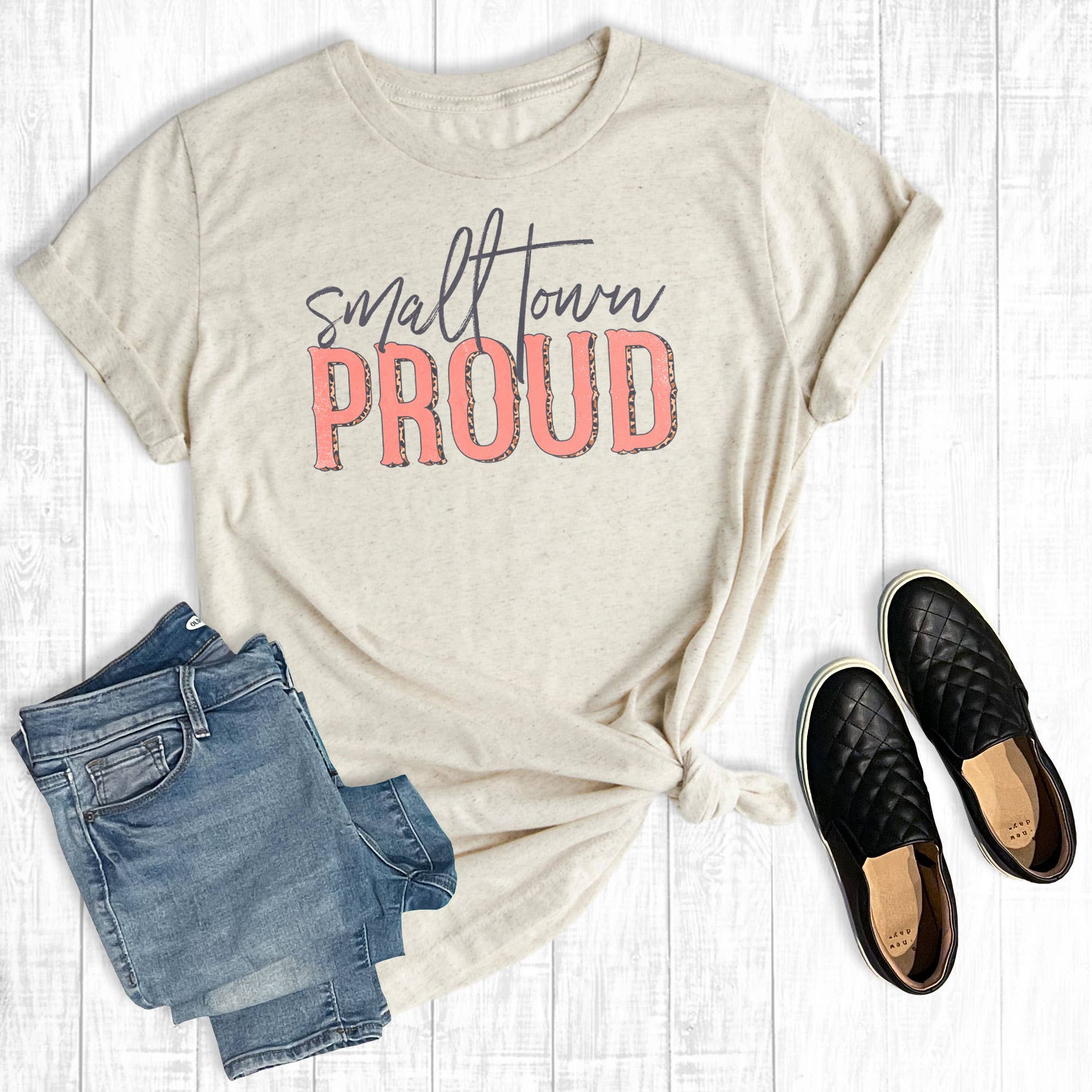 Small Town Proud - Adult & Kids T-Shirts, Sweatshirts & Hoodies apparel design preview 1
