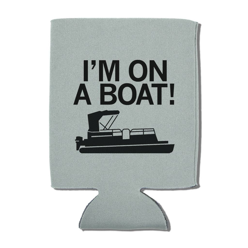 I'm On A Boat Can Cooler - Adult & Kids T-Shirts, Sweatshirts & Hoodies apparel design preview 1